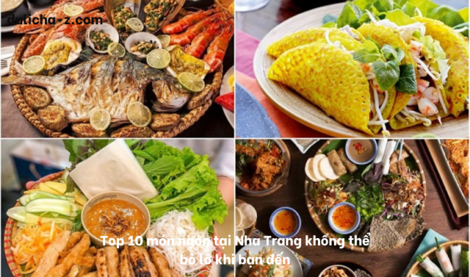 Top 10 món ngon tại Nha Trang không thể bỏ lỡ khi bạn đến